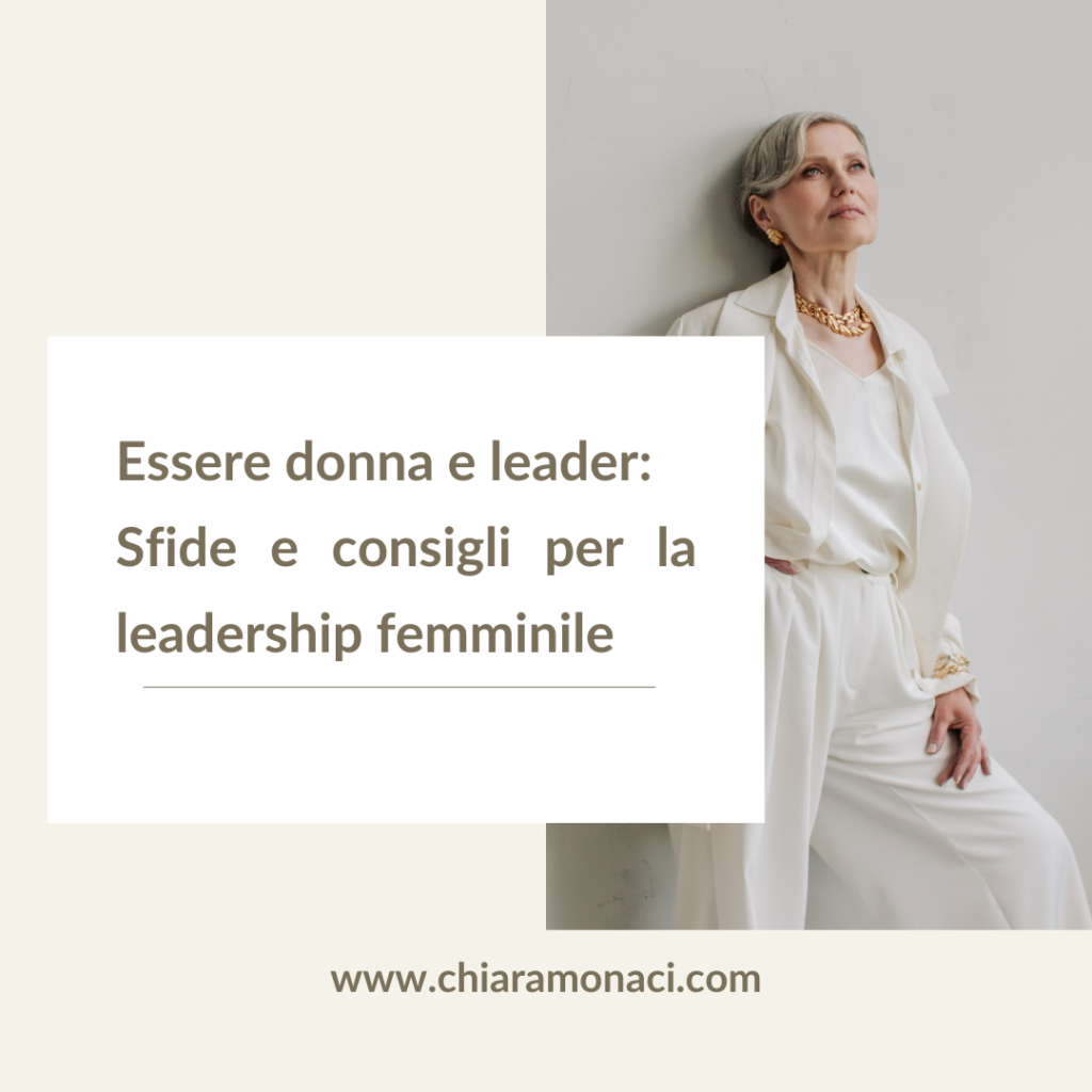 Essere donna e leader: sfide e consigli